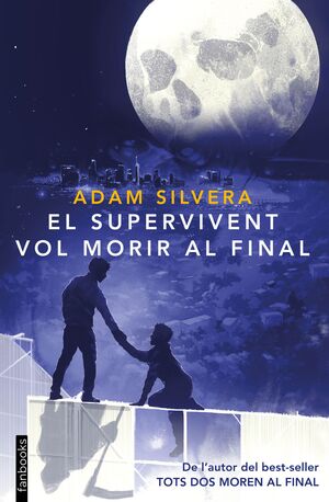 SUPERVIVENT VOL MORIR AL FINAL, EL