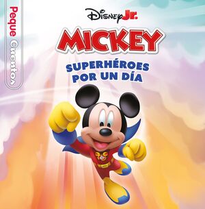 SUPERHÉROES POR UN DÍA (PEQUECUENTOS)
