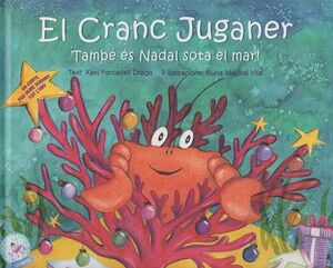CRANC JUGANER TAMBÉ ÉS NADAL SOTA EL MAR!, EL