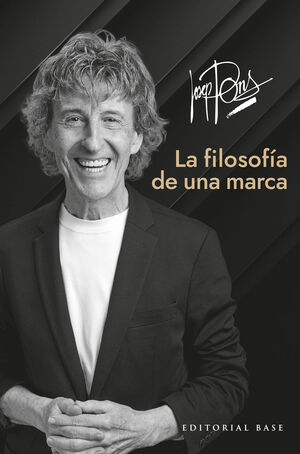 JOSEP PONS. LA FILOSOFIA DE UNA MARCA