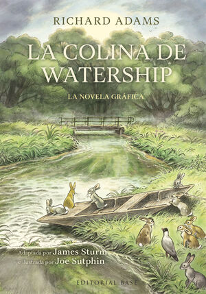 COLINA DE WATERSHIP, LA -LA NOVELA GRÁFICA-