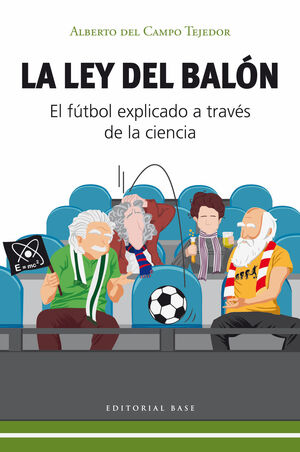 LEY DEL BALÓN, LA