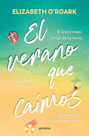 VERANO QUE CAÍMOS, EL