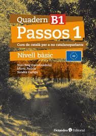 PASSOS 1. QUADERN D'EXERCICIS BÀSIC 1. B1