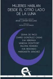 MUJERES HABLAN DESDE EL OTRO LADO DE LA LUNA