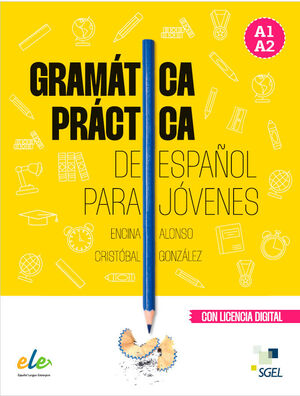 GRAMATICA PRACTICA ESPAÑOL JOVENES A1 - A2