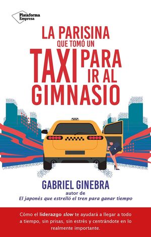 PARISINA QUE TOMÓ UN TAXI PARA IR AL GIMNASIO, LA