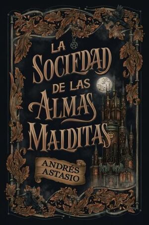 SOCIEDAD DE LAS ALMAS MALDITAS, LA