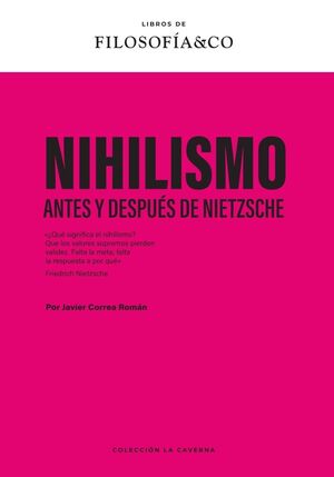 NIHILSMO. ANTES Y DESPUÉS DE NIETZSCHE