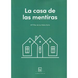 CASA DE LAS MENTIRAS, LA