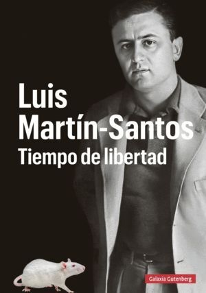 LUIS MARTÍN-SANTOS. TIEMPO DE LIBERTAD