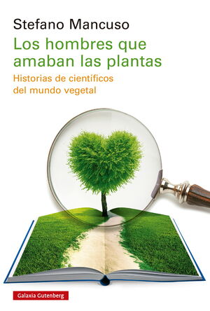 HOMBRES QUE AMABAN A PLANTAS, LOS