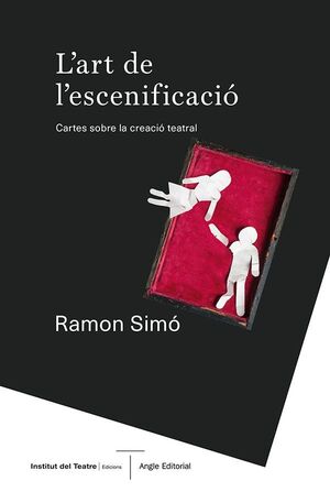 ART DE L'ESCENIFICACIÓ, L'