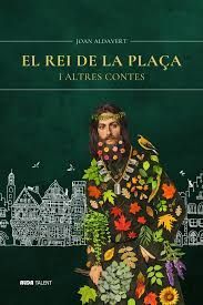 REI DE LA PLAÇA I ALTRES CONTES, EL