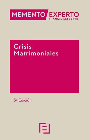 MEMENTO EXPERTO CRISIS MATRIMONIALES (6ª EDICIÓN)