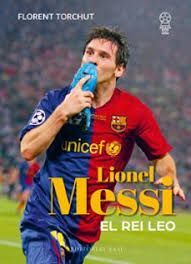 LIONEL MESSI. EL REI LEO