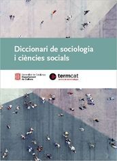 DICCIONARI DE SOCIOLOGIA I CIÈNCIES SOCIALS