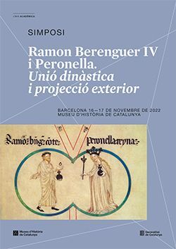 RAMON BERENGUER IV I PERONELLA. UNIÓ DINÀSTICA I PROJECCIÓ EXTERIOR