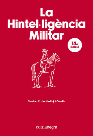 HINTEL·LIGÈNCIA MILITAR, LA