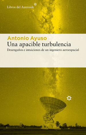 APACIBLE TURBULENCIA, UNA