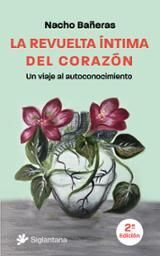 REVUELTA ÍNTIMA DEL CORAZÓN, LA