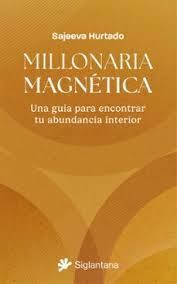 MILLONARIA MAGNETICA