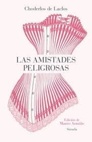 AMISTADES PELIGROSAS, LAS