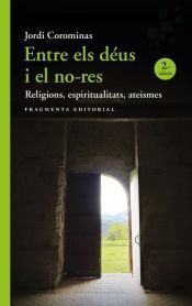 ENTRE ELS DEUS I EL NO-RES (2ª EDICIÓ)
