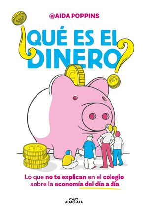 QUÉ ES EL DINERO?