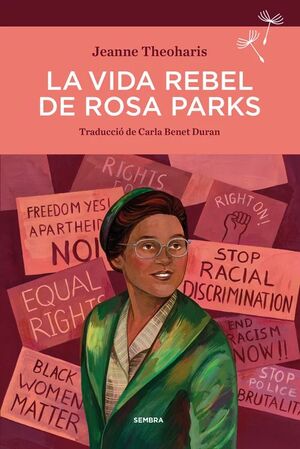 VIDA REBEL DE ROSA PARKS, LA (2ªED.)