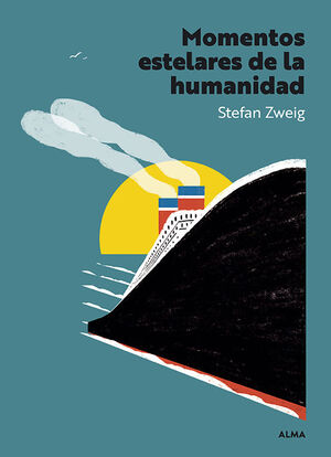 MOMENTOS ESTELARES HUMANIDAD . EDICION ILUSTRADA