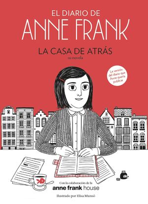 DIARIO DE ANNE FRANK, EL. LA CASA DE ATRÁS
