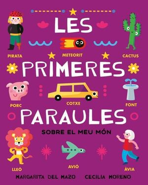 PRIMERES PARAULES SOBRE EL MEU MÓN, LES