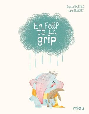 FELIP TÉ LA GRIP, EN  (EDICIÓ ESPECIAL 10 ANYS)