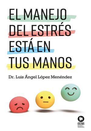 MANEJO DEL ESTRÉS ESTÁ EN TUS MANOS, EL
