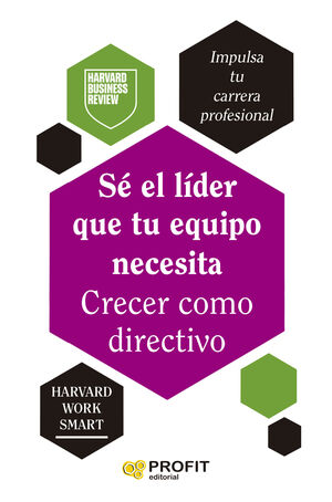 SÉ EL LIDER QUE TU EQUIPO NECESITA: CRECER COMO DIRECTIVO