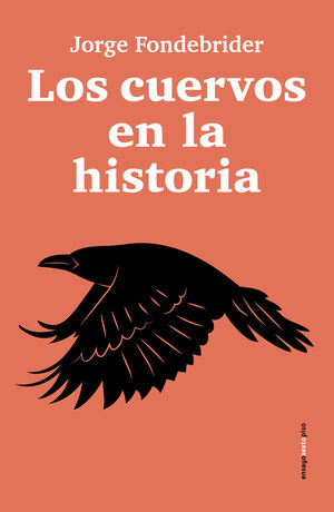 CUERVOS EN LA HISTORIA, LOS