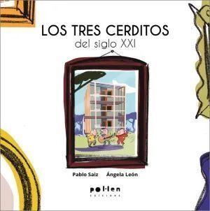 TRES CERDITOS DEL SIGLO XXI, LOS