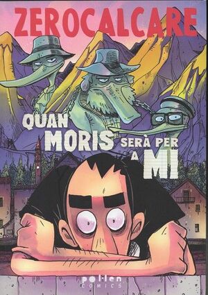 QUAN MORIS SERA PER A MI