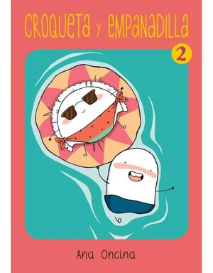 CROQUETA Y EMPANADILLA 2 (NOVELA GRÁFICA)