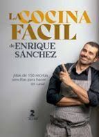COCINA FÁCIL DE ENRIQUE SÁNCHEZ, LA