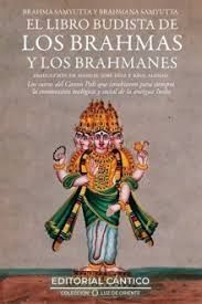 LIBRO BUDISTA DE LOS BRAHMAS Y LOS BRAHAMES, EL