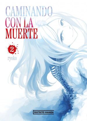 CAMINANDO CON LA MUERTE Nº 02