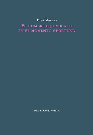 HOMBRE EQUIVOCADO EN EL MOMENTO OPORTUNO, EL