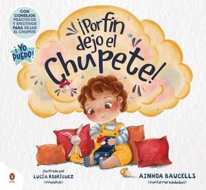 POR FIN DEJO EL CHUPETE!