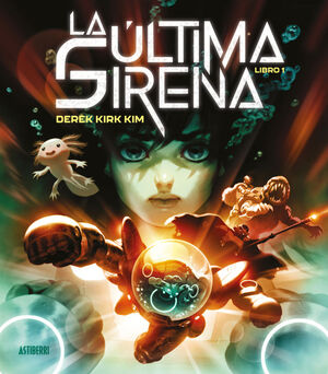 ÚLTIMA SIRENA, LA - LIBRO 1
