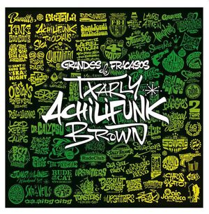 GRANDES FRACASOS DE ACHILIFUNK (CASTELLÀ)