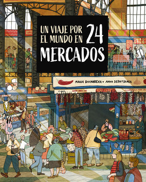 VIAJE POR EL MUNDO EN 24 MERCADOS, UN