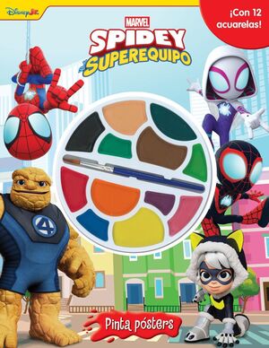SPIDEY Y SU SUPEREQUIPO. PINTA PÓSTERS ( CON 12 ACUARELAS)