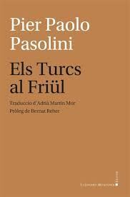 TURCS AL FRIÜL, ELS